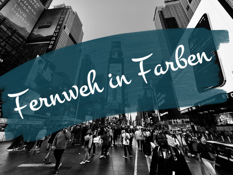 Fernweh in Farben – Times Square
