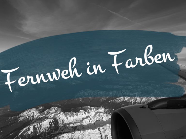 Fernweh in Farben – über den Wolken